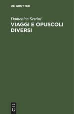 Domenico Sestini: Viaggi e opuscoli dive