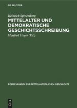 Mittelalter und Demokratische Geschichtsschreibung