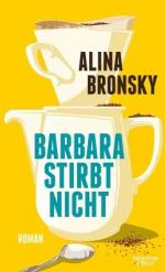 Alina Bronsky: Barbara stirbt nicht (Män