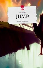 Erik Merkel: JUMP. Life is a Story - sto