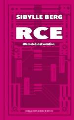 Sibylle Berg: RCE (Mängelexemplar)
