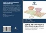 Joghurt mit Betalaine aus Roter Beete angereichert