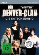 Der Denver Clan - Die Entscheidung