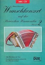 Wunschkonzert auf der steirischen Harmonika Band 2 (+CD)