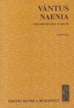 Vántus István Naenia for string orchestra String Orchestra