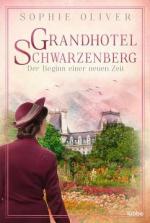 Sophie Oliver: Grandhotel Schwarzenberg 