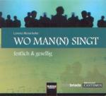 Wo man(n) singt - CD