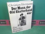 Christian Heermann: Der Mann, der Old Sh