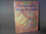 Tara Ward: Entspannung durch Telepathie.