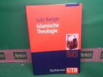 Islamische Theologie. (= UTB Band 3303).