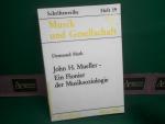Desmond Mark: John H. Mueller - Ein Pion Desmond Mark: John H. Mueller - Ein Pion