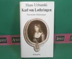 Hans Urbanski: Karl von Lothringen - Öst