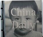 China daily. - Fotogr. Alexander Paul Englert. Gedichte Yang Lian. [Übertr. aus dem Chines. ins Dt. Mark Renée. Übertr. aus dem Chines. ins Engl. Brian Holton]