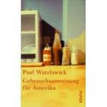 Paul Watzlawick: Gebrauchsanweisung für 