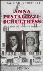 Dagmar Schifferli: Anna Pestalozzi-Schul
