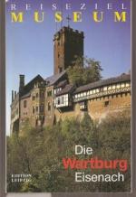 Wartburg-Stiftung: Die Wartburg Eisenach
