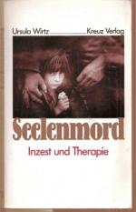 Ursula Wirtz: Seelenmord