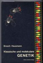 Bresch,C.+R.Hausmann: Klassische und mol