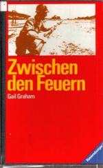 Zwischen den Feuern