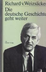 Weizsäcker, Richard von: Die deutsche Ge Weizsäcker, Richard von: Die deutsche Ge