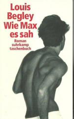 Louis Begley -SIGNIERT: Wie Max es sah