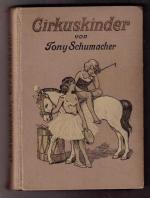 Schumacher , Tony: Cirkuskinder
