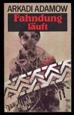 Arkadij Adamov: Fahndung läuft. Kriminal