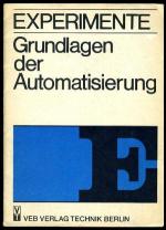 Experimente, Grundlagen der Automatisierung.