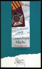 Erwin Damson: Gezeichnet Mielke - streng