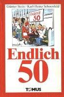 Günter Stein: Endlich 50 ! - Ill.von Kar