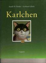 Sandi D. Parker, Gerhard Glück: Karlchen Sandi D. Parker, Gerhard Glück: Karlchen