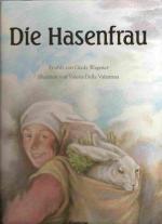 Die Hasenfrau (Hexengeschichte - schön illustriert)