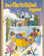 Unbekannt: Das Christkind kommt Unbekannt: Das Christkind kommt