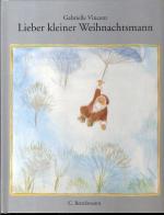 Gabrielle Vincent: Lieber kleiner Weihna