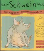 King-Smith, Dick / Anita Jeram: Mein Sch King-Smith, Dick / Anita Jeram: Mein Sch