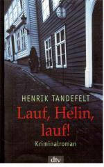 Henrik Tandefelt und Knut Krüger: Lauf, Henrik Tandefelt und Knut Krüger: Lauf,
