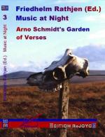 Music at Night - Arno Schmidt's Garden of Verses