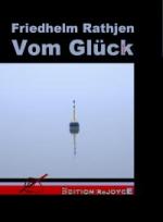 Vom Glück. Prosa 1983-1989