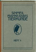 Schmeil Franke-Rabens Tierkunde und Besprechnung einiger Mineralien. Heft 4