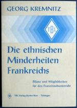 Die ethnischen Minderheiten Frankreichs. Bilanz und Möglichkeiten für den Französischunterricht.