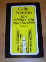 Celia Fremlin: Ein schöner Tag zum Sterb