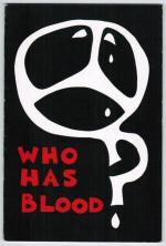 Who Has Blood?, Poems.