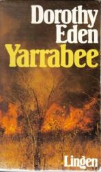 Dorothy Eden: Yarrabee