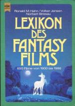 Lexikon des Fantasy - Films. 650 Filme von 1900 bis 1986.