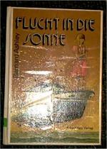 Flucht in die Sonne