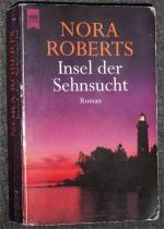 Nora Roberts: Insel der Sehnsucht Nora Roberts: Insel der Sehnsucht