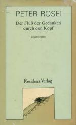 Peter Rosei: Der Fluß der Gedanken durch