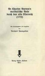 Dr. Charles Burney´s musikalische Reise durch das alte Österreich 1772