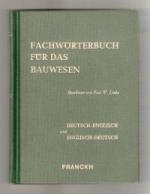 Fachwörterbuch für das Bauwesen (Englisch und Deutsch)