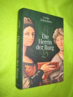 Ulrike Schweikert: Die Herrin der Burg